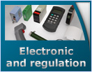 Electronic and regulation products